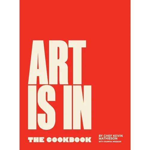 Art Is In The Cookbook - Hardcover