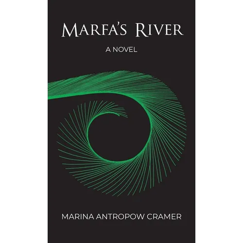 Marfa's River - Hardcover