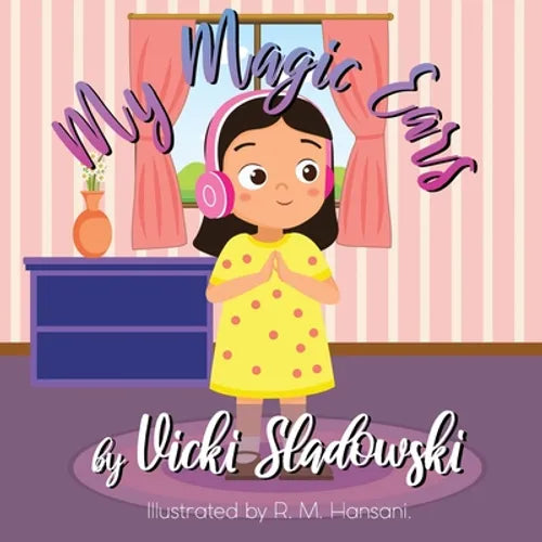 My Magic Ears: A Misophonia Story - Paperback
