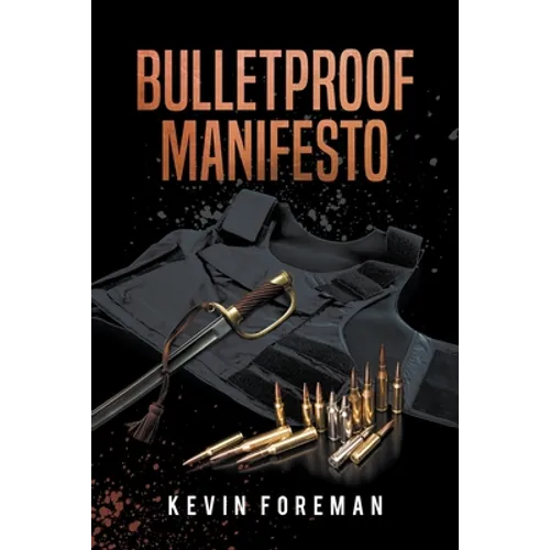 Bulletproof Manifesto - Paperback