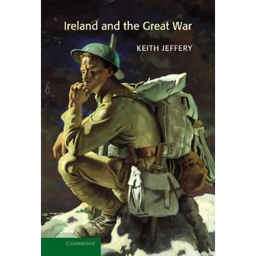 Ireland and the Great War - Hardcover