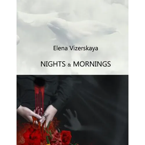 Elena Vizerskaya Nights & Mornings: Levitazio Collection - Paperback