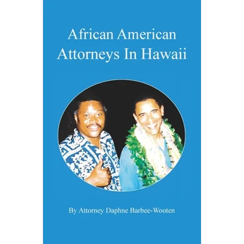 African American Attorneys In Hawaii - Paperback