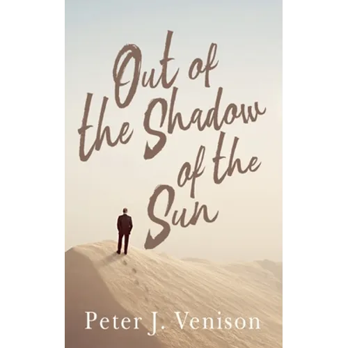 Out of the Shadow of the Sun - Paperback