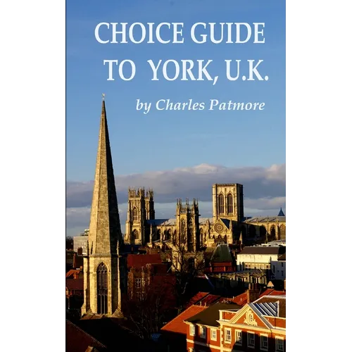 Choice Guide to York, U.K. - Paperback