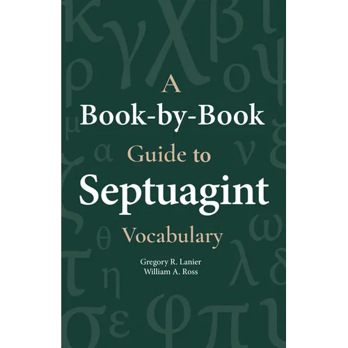 A Book-By-Book Guide to Septuagint Vocabulary - Paperback