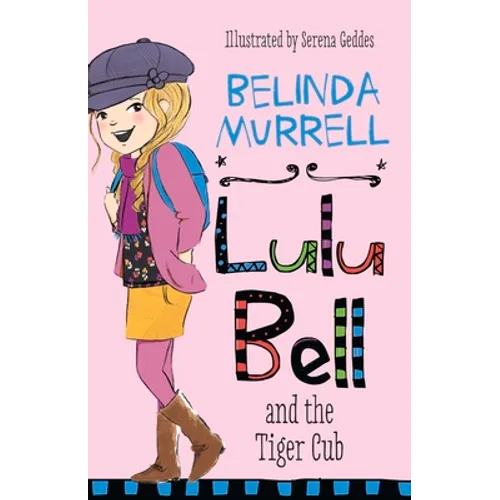 Lulu Bell and the Tiger Cub: Volume 9 - Paperback