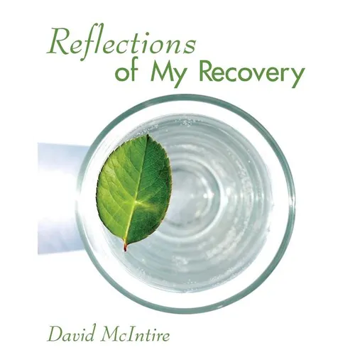 Reflections of My Recovery - Paperback