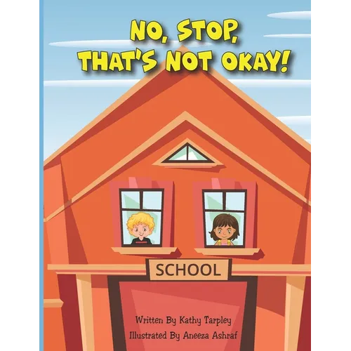 No, Stop, That's Not Okay! - Paperback