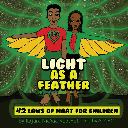 Light as a Feather: The 42 Laws of Maat for Children - Paperback