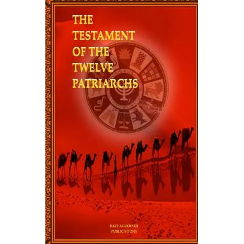 The Testament of the Twelve Patriarchs - Paperback