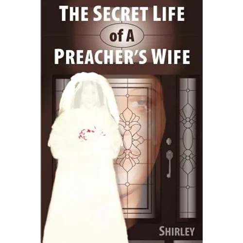 The Secret Life of a Preacher's Wife - Paperback