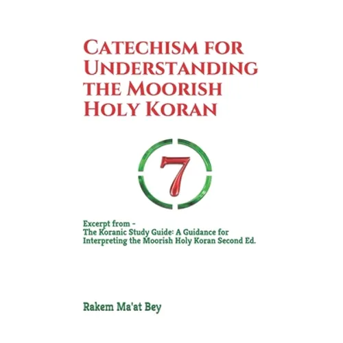 Catechism for Understanding the Moorish Holy Koran - Paperback