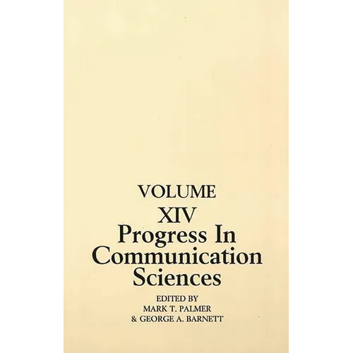 Progress in Communication Sciences: Volume 14, Mutual Influence in Interpersonal Communication - Paperback