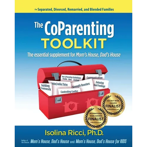 The CoParenting Toolkit: The Essential Supplement for Mom's House, Dad's House - Paperback