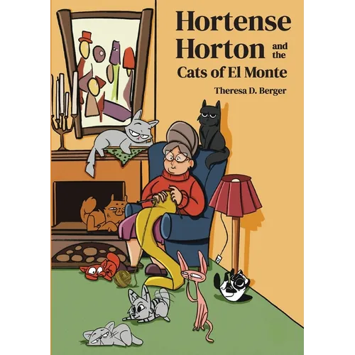 Hortense Horton and the Cats of El Monte - Paperback