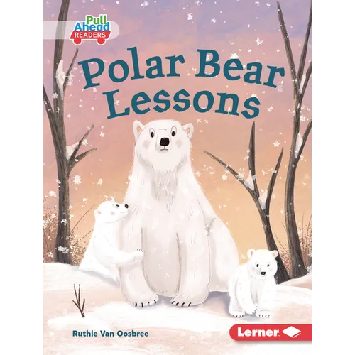 Polar Bear Lessons - Library Binding