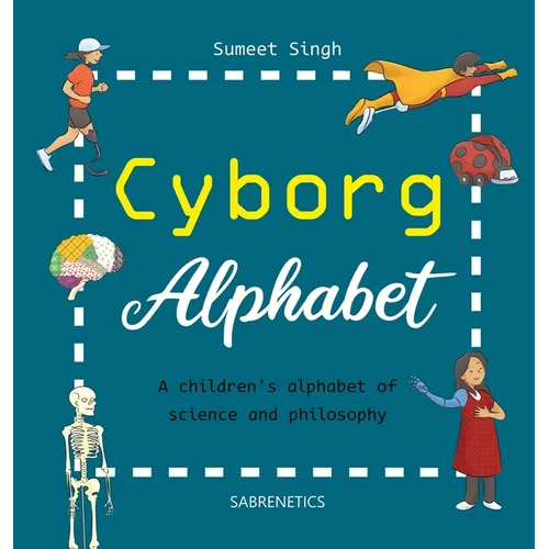 Cyborg Alphabet - Hardcover