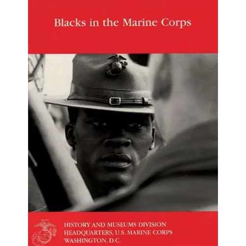 Blacks In The Marine Corps - Paperback
