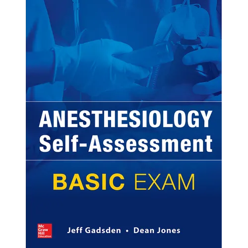 Anesthesiology Self-Assessment and Board Review: Basic Exam - Paperback