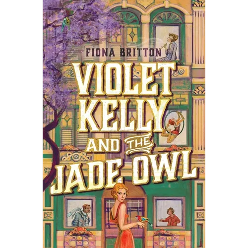 Violet Kelly and the Jade Owl - Paperback