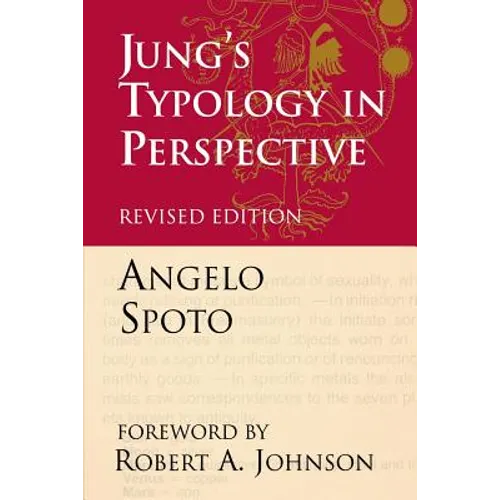Jung's Typology in Perspective: The Fusional Complex and the Unlived Life - Paperback