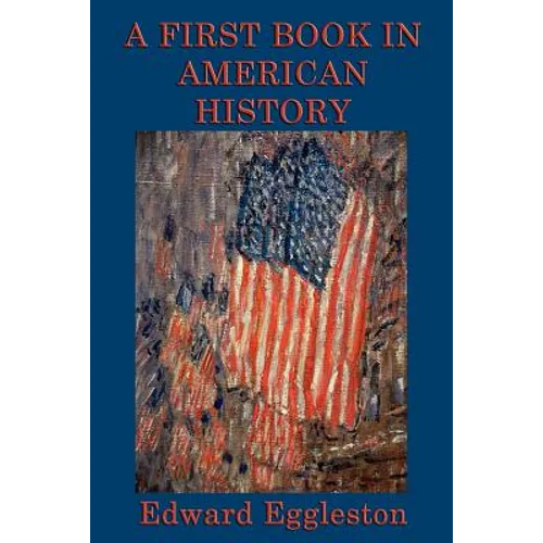 A First Book in American History - Paperback