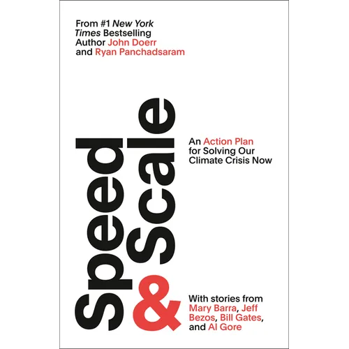 Speed & Scale: An Action Plan for Solving Our Climate Crisis Now - Hardcover