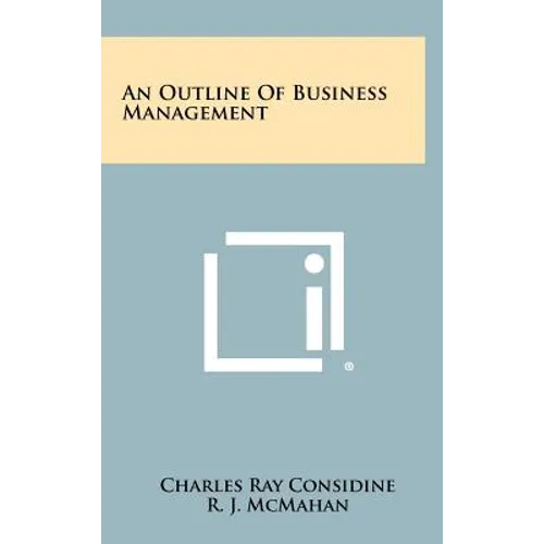 An Outline of Business Management - Hardcover