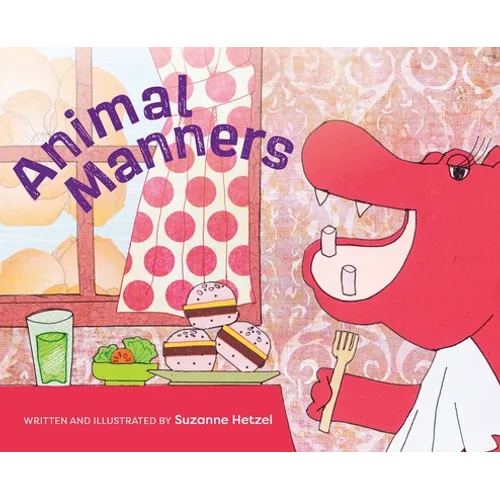 Animal Manners - Hardcover