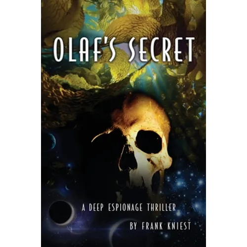 Olaf's Secret: A Deep Espionage Thriller - Paperback