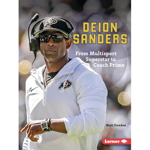 Deion Sanders: From Multisport Superstar to Coach Prime - Paperback