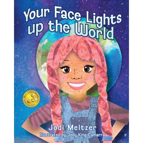 Your Face Lights Up the World - Hardcover
