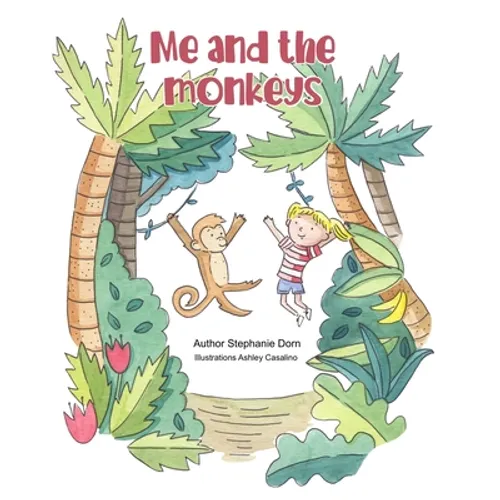 Me and the Monkeys - Paperback