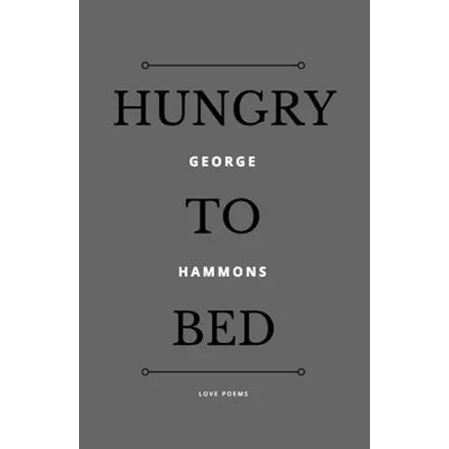 Hungry to Bed - Paperback
