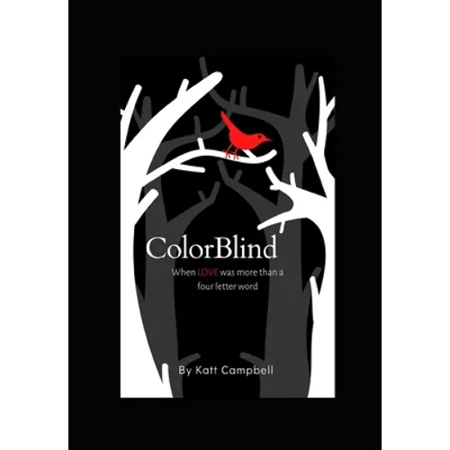 ColorBlind: When lOVE was more than a four letter word - Paperback