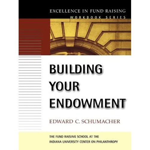 Building Your Endowment - Paperback