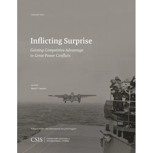 Inflicting Surprise: Gaining Competitve Advantage in Great Power Conflicts - Paperback