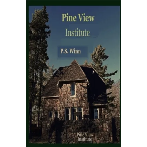 Pine View Institute - Paperback