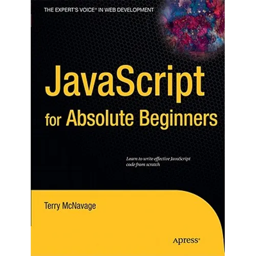 JavaScript for Absolute Beginners - Paperback