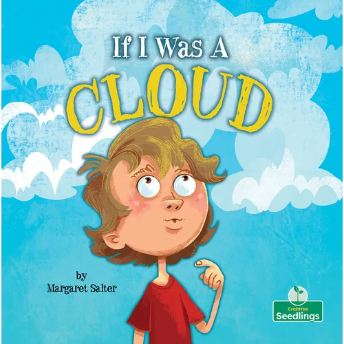 If I Was a Cloud - Hardcover