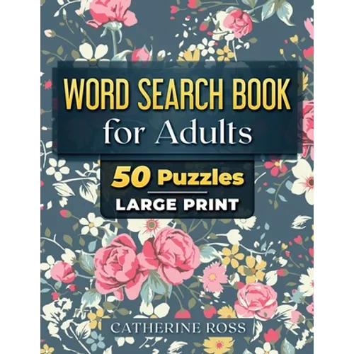 Word Search Book For Adults: 50 Puzzles Large Print - Paperback
