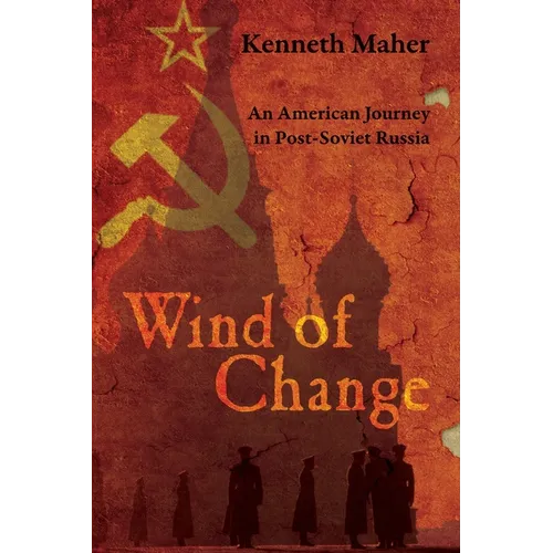 Wind of Change: An American Journey in Post-Soviet Russia - Paperback