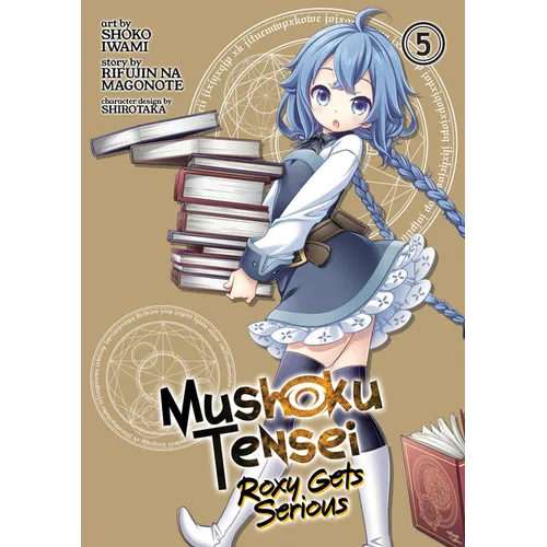 Mushoku Tensei: Roxy Gets Serious Vol. 5 - Paperback