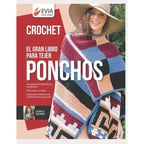 El Gran Libro Para Tejer Ponchos: la prenda ideal para toda tejedora - Paperback