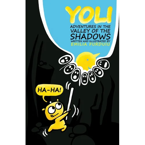 Yoli: Adventures in the Valley of the Shadows - Paperback