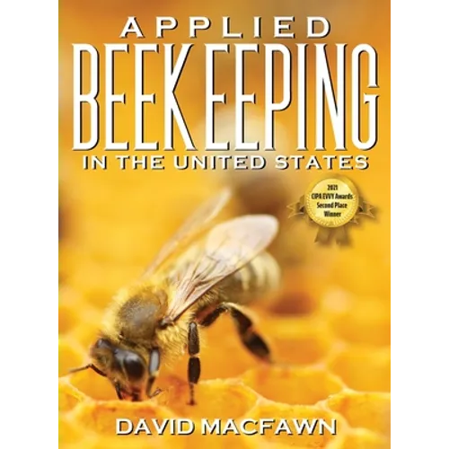 Applied Beekeeping in the United States - Hardcover