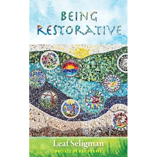 Being Restorative - Paperback