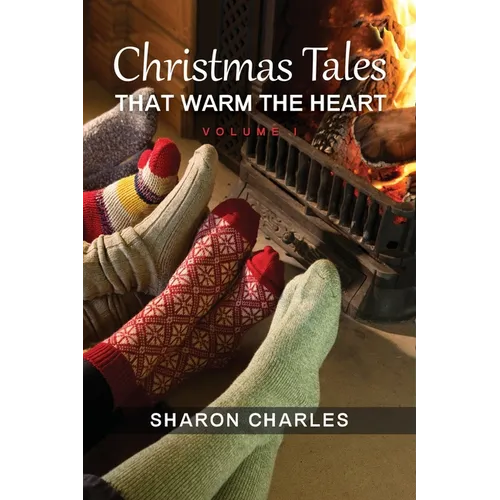 Christmas Tales that warm the heart Volume 1 - Paperback