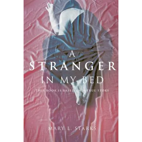 A Stranger in My Bed - Paperback
